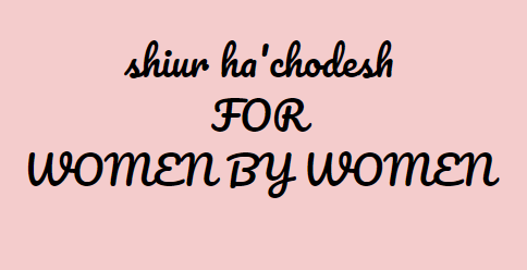 Shiur haChodesh for women